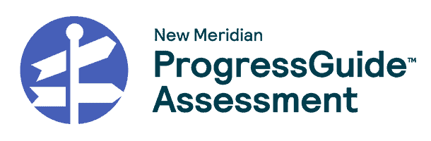 New Meridian ProgressGuide Assessment